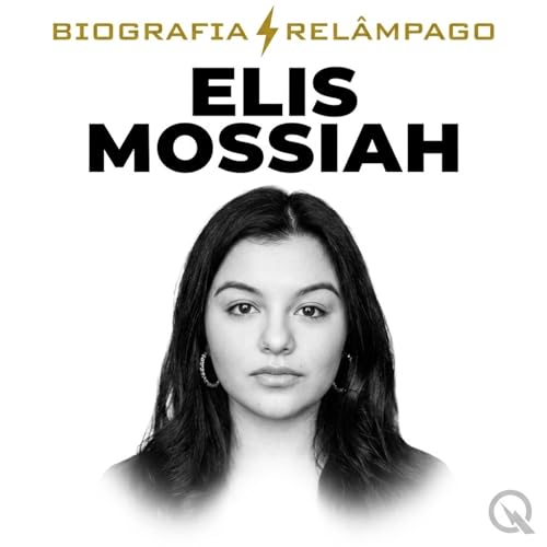 『Elis Mossiah - Biografia Rel&acirc;mpago』のカバーアート