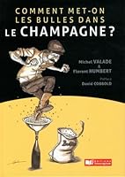 Comment met-on des bulles dans Le champagne? 2491072130 Book Cover