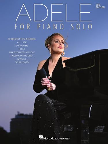 Adele for Piano Solo 3ème Édition | Recueil Partition Piano 14 Chansons Populaires | Hello Easy On Me Rolling in the Deep Skyfall | Arrangements...