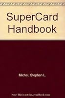 Steve Michel's Supercard Handbook 0078815401 Book Cover