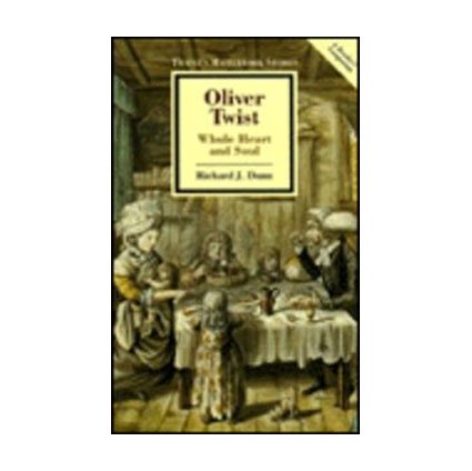 Oliver Twist: Whole Heart and Soul