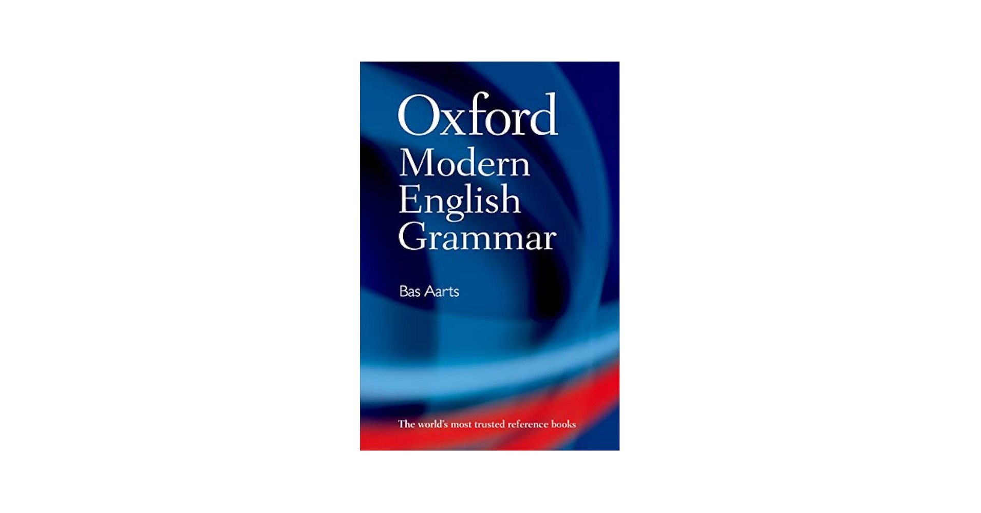 Oxford Modern English Grammar - Kindle edition by Aarts, Bas
