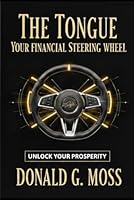 The Tongue: Your Financial Steering Wheel 1069948810 Book Cover