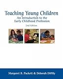 Teaching Young Children: An Introduction to the Early Childhood Profession