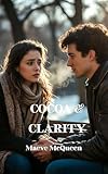 Cocoa & Clarity (English Edition)