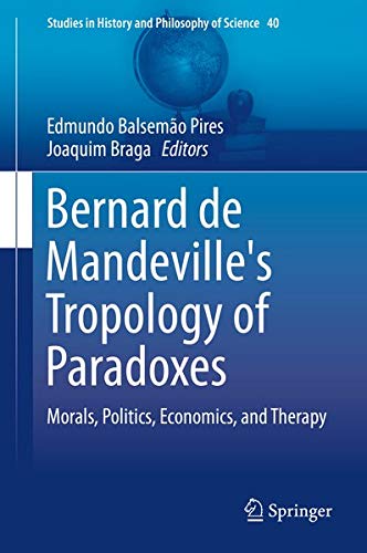 Buy Bernard de Mandeville s Tropology of Paradoxes — BookShops.in