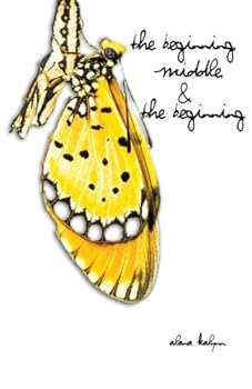 Paperback The Beginning, Middle, and - The Beginning Book