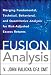 Fusion Analysis: Merging Fundamental and Technical Analysis for Risk-Adjusted Excess Returns