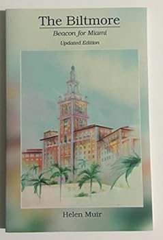 Paperback The Biltmore: Beacon for Miami Book