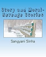 Story and Moral- Revenge Stories 150581328X Book Cover