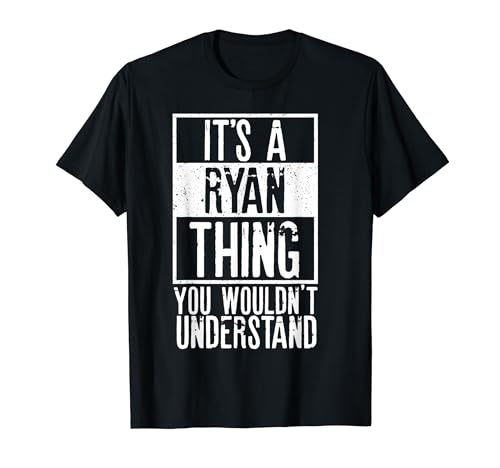 Es una cosa de Ryan que no entenderías Camiseta