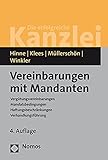  Vereinbarungen mit Mandanten: Vergütungsvereinbarungen  Mandatsbedingungen  Haftungsbeschränkungen  Verhandlungsführung