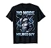 No More Mr Nice Guy Funny Alpha Wolf Meme Unhinged Brainrot T-Shirt