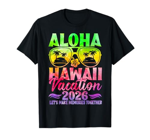 Aloha Hawaii Family Trip 2026 Making Memories Vacation Trip T-Shirt