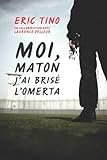 mattonelle  Moi, maton, j\'ai brisé l\'omerta