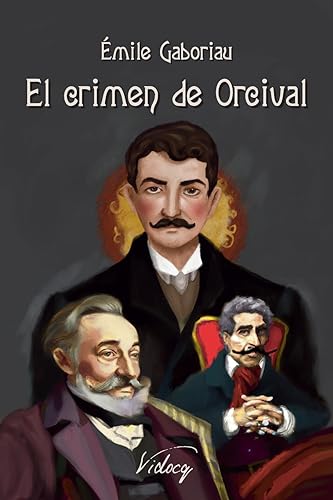 El crimen de Orcival (Monsieur Lecoq) (Spanish Edition)