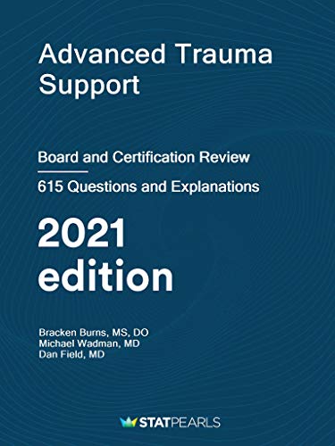 Advanced Trauma Support: Board and Certification Review Advanced Trauma Support: Board and Certification Review