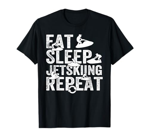 Funny Jetski Racing - Eat Sleep Jet ski Repeat Camiseta