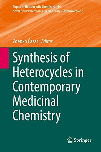 Buy Synthesis of Heterocycles in Contemporary Medicinal Chemistry — BookShops.in