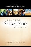 Effective Stewardship Participant's Guide: Doing What Matters Most