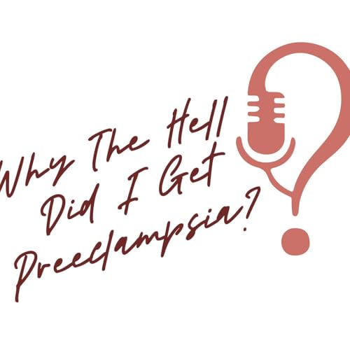 Why The Hell Did I Get Preeclampsia Titelbild