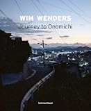  Wim Wenders: Journey to Onomichi