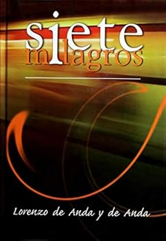 Hardcover Siete milagros (Spanish Edition) [Spanish] Book