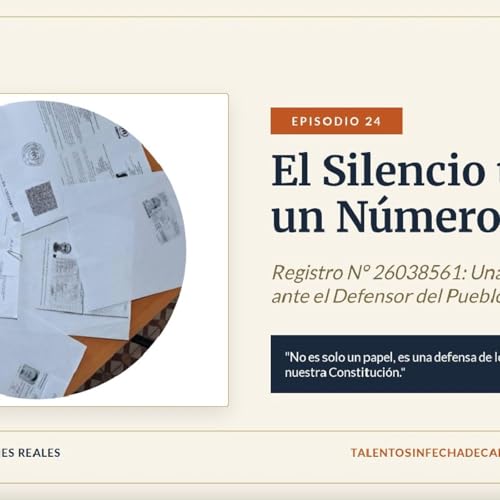 Episodio 24. El silencio tiene un n&uacute;mero