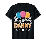 Happy Birthday Danny T-Shirt