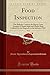 Produktbild Food Inspection, Vol. 8: This Bulletin Contains the Report Upon Samples of Maple Sugar and Maple Sirup Collected by the Inspector in the Spring of 1907 (Classic Reprint)