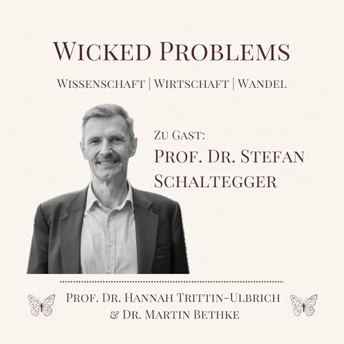 Raus aus der Ideologiefalle: Nachhaltigkeit als Innovationsmotor &ndash; mit Prof. Dr. Stefan Schaltegger