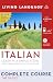 Complete Italian: The Basics (Book and CD Set): Includes Coursebook, 4 Audio CDs, and Learner's Dictionary (Complete Basic Courses)