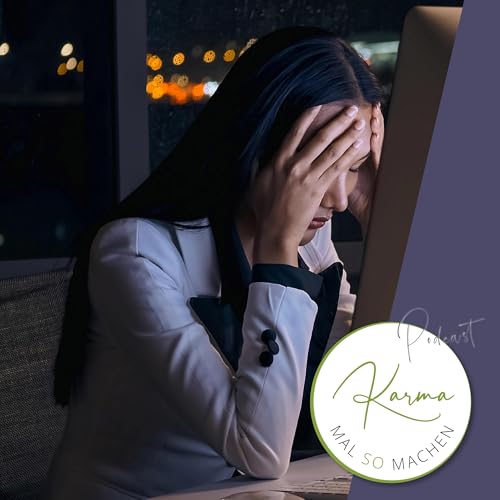 Folge 069 - Ich w&uuml;nsche mir mehr Energie! Mit Karmic Management raus aus der Ersch&ouml;pfung und dem Burnout.