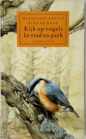 Kijk op vogels: in stad en park (Sesam natuur)