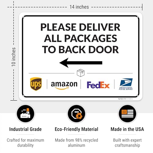 Image of Package Delivery Sign, Delivery Instructions Deliver All Package to Back Door Left Arrow Sign, 10x14 Inches, Rust Free .040 Aluminum, Fade Resistant, Made in USA