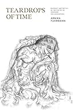 Teardrops of Time: Buddhist Aesthetics in the Poetry of Angkarn Kallayanapong