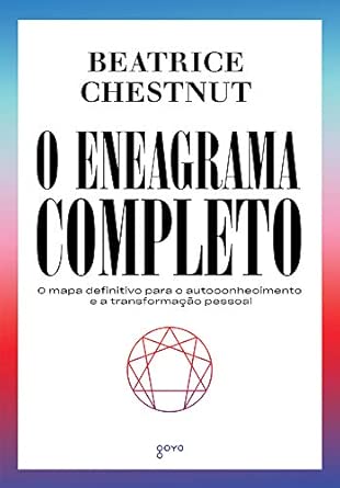 O Eneagrama Completo
