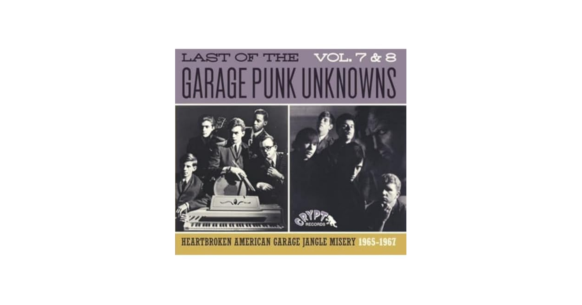 VARIOUS ARTISTS - Last Of The Garage Punk Unknowns 7 & 8