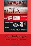 Verschwörungen: Die Macht verdeckter Operationen - Rüdiger Opelt 
