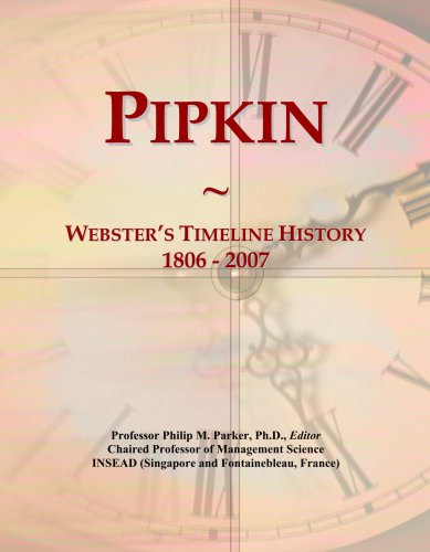 Pipkin: Webster's Timeline History, 1806 - 2007
