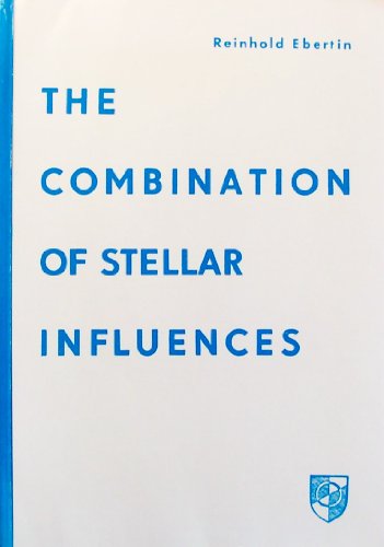 The Combination of Stellar Influences B000O053TE Book Cover