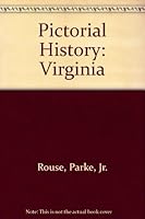 Pictorial History: Virginia 0684176491 Book Cover