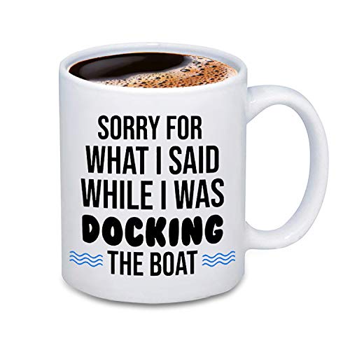 Product Image of the CENWA Boat Captain Present Sailing Boating Mug Sorry For What I Said While I Was Docking The Boat Mug Funny Present For Sailor (Sorry For What Mug)