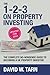 The complete no-nonsense guide to becoming a UK property investor: The 1-2-3 on Property Investing
