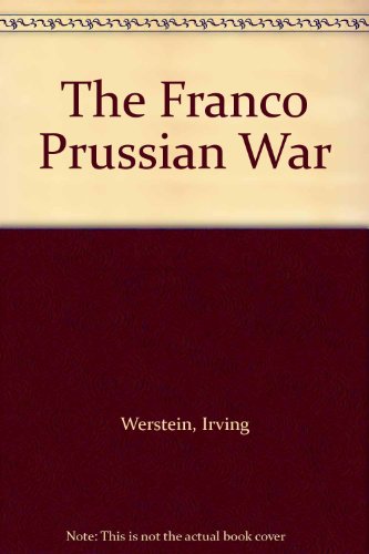 The Franco Prussian War B000J6EKHE Book Cover