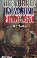 Histoire de La Marine Francaise 2226005412 Book Cover