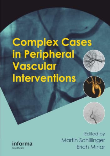 Complex Cases in Peripheral Vascular Interventions view 2