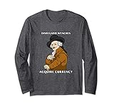 Disregard Wenches Acquire Currency - Joseph Ducreux Long Sleeve T-Shirt