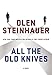 All the Old Knives: A Novel