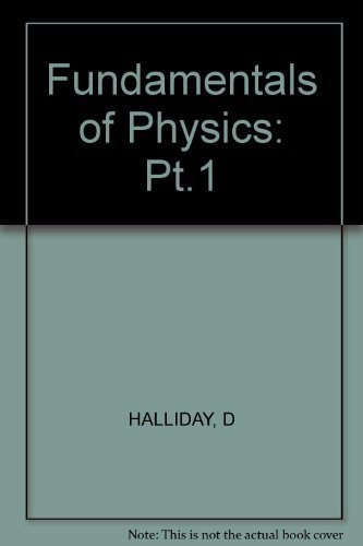 Fundamentals of Physics: (3 rd. edition, vol. 1) 0471619167 Book Cover